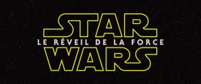 Star Wars Episode VII (Bande-annonce) VF