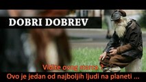 Dobri Dobrev - Humanity in Person