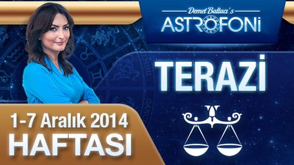 TERAZİ Burcu HAFTALIK Yorum ( 1-7 Aralık 2014)