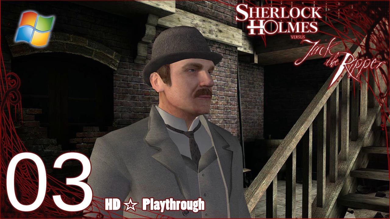 Sherlock Holmes VS Jack the Ripper (PC) - Pt.3