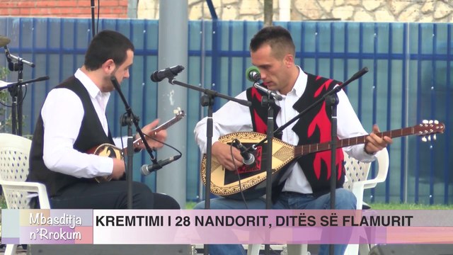 MBASDITJA n'RROKUM - Kremtimi i 28 Nandorit, Ditës së Flamurit