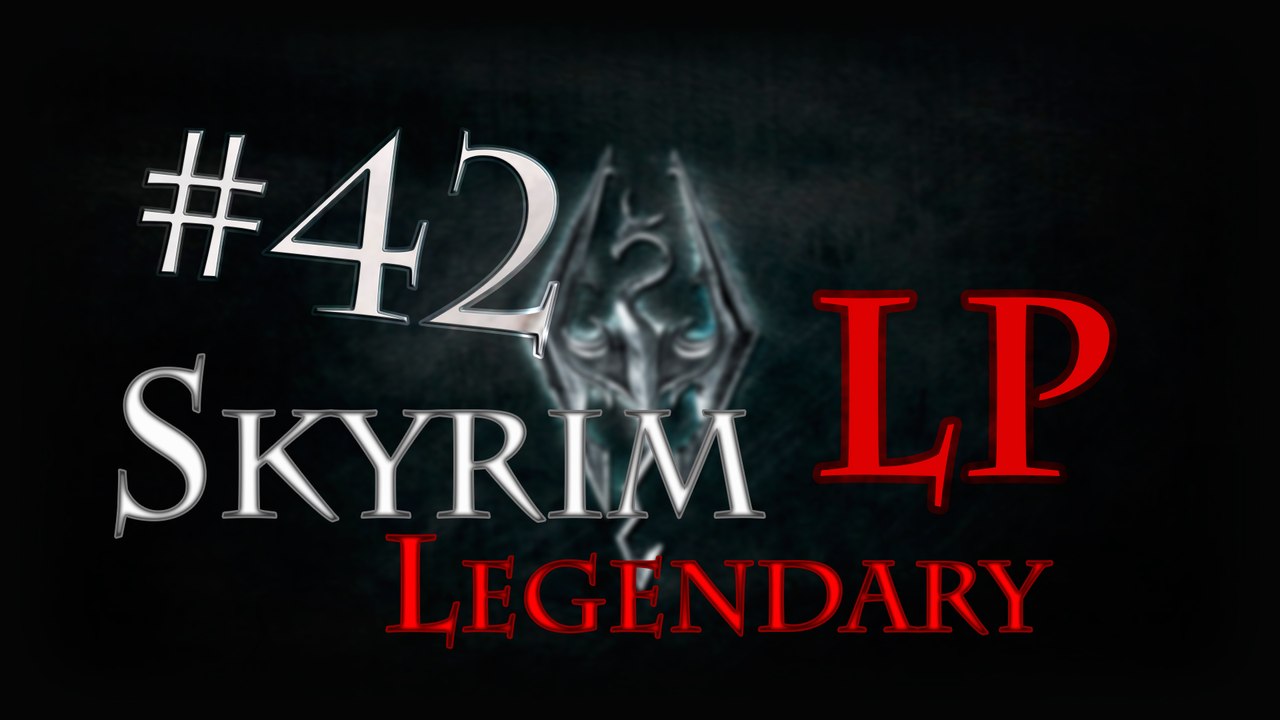 LP Skyrim Legendary - Ep 42: Le serum blanc (white phial)