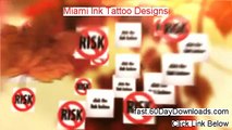 Miami Ink Tattoo Designs For Women - Miami Ink Tattoo Designs For Men