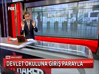 Devlet Okulunda Deli Dumrul vergisi okula girişler paralı