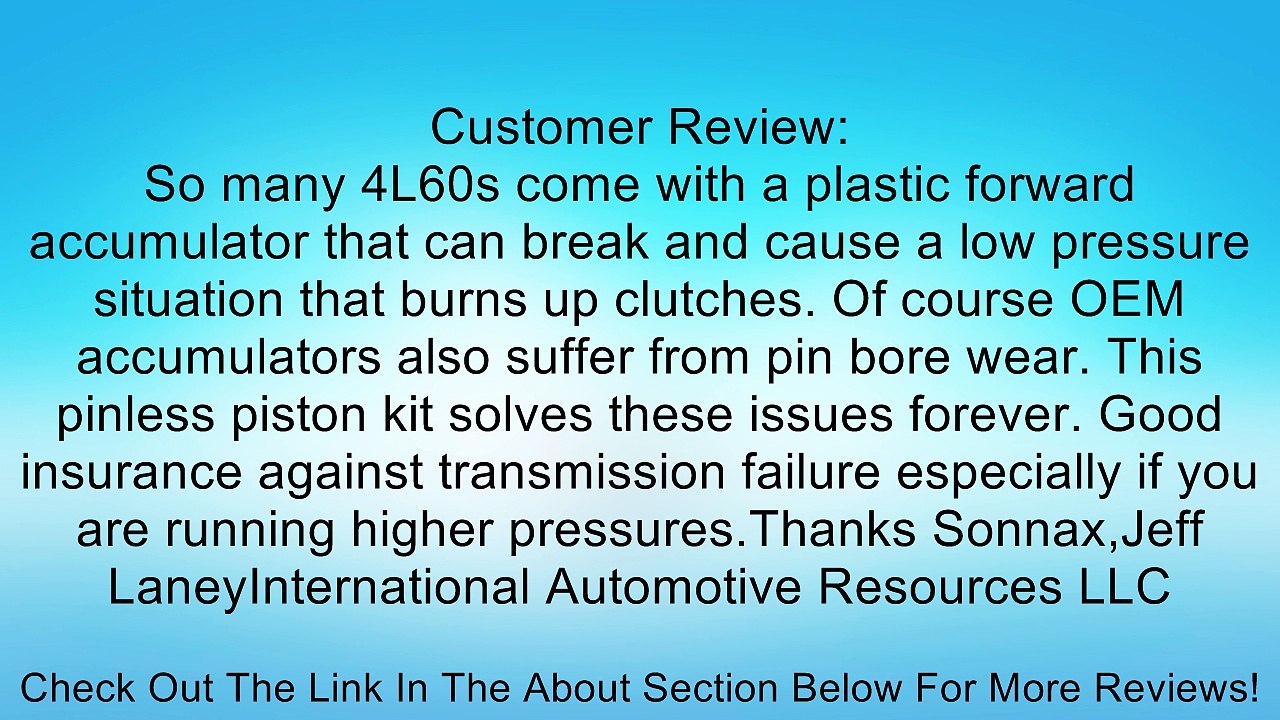 Sonnax 4L60-E 4L65-E 4L70-E Pinless Forward Accumulator Piston Kit Review