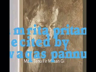 -Main Tenu Feir Milaa'n Gi  Amrita Pritam - Recited by waqas pannu