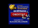 Blogging To The Bank 2011 - Make Money with Blogs