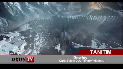 Destiny - Dark Below DLC Tanıtım Videosu
