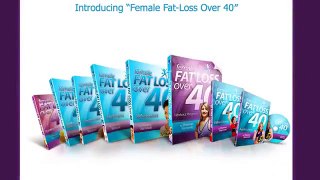 Female Fat Loss Over 40 Review. An Exclusive Look Inside