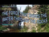 Replaced with better video. E 027 The Force That Drives The Water