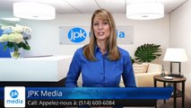 JPK Media Limited, Montreal, Quebec          Excellent         5 Star Review by Rodger S.