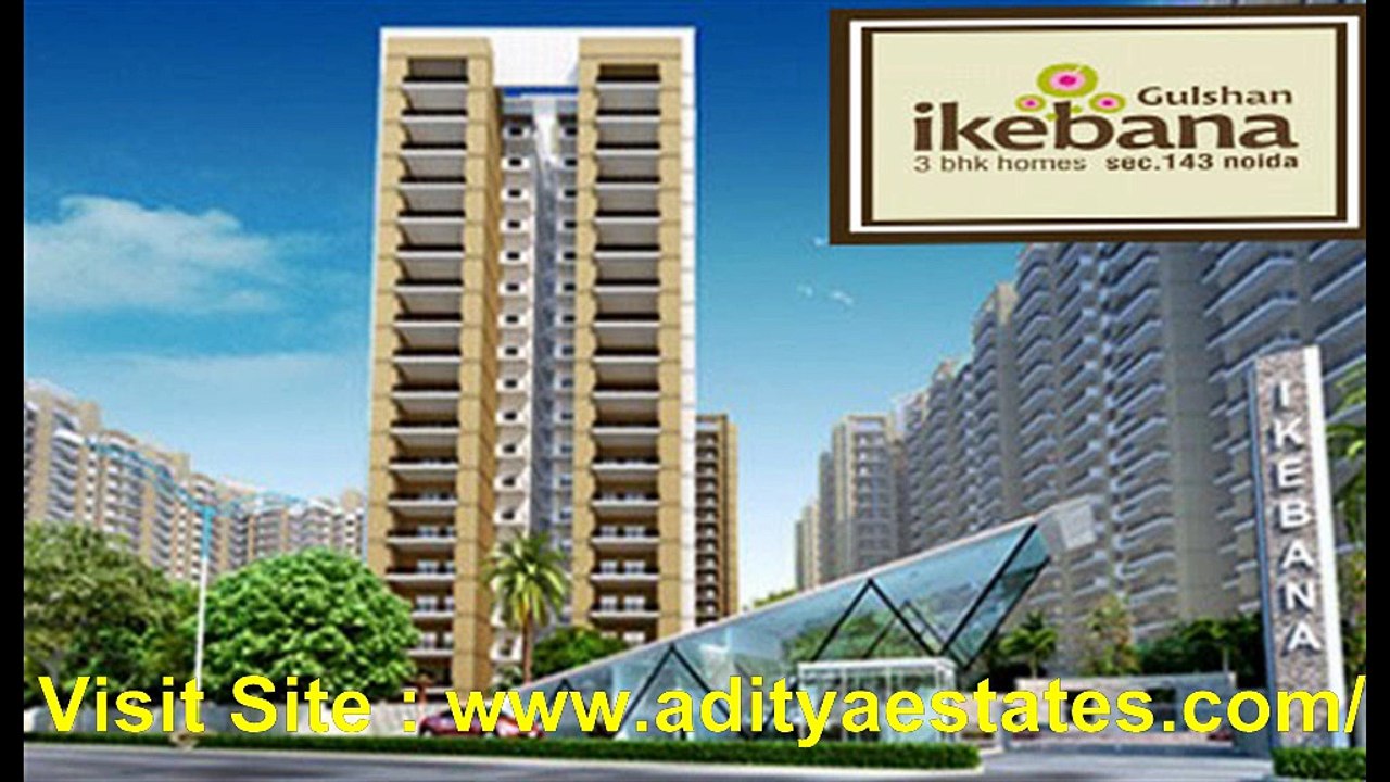 Gulshan Ikebana sector 143 Noida Upcoming Real Estate Project Noida
