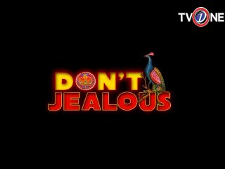 Dont Jealous Ep # 63 SEG 01