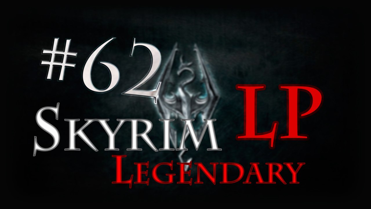 LP Skyrim Legendary - Ep 62: Hob's Fall Cave