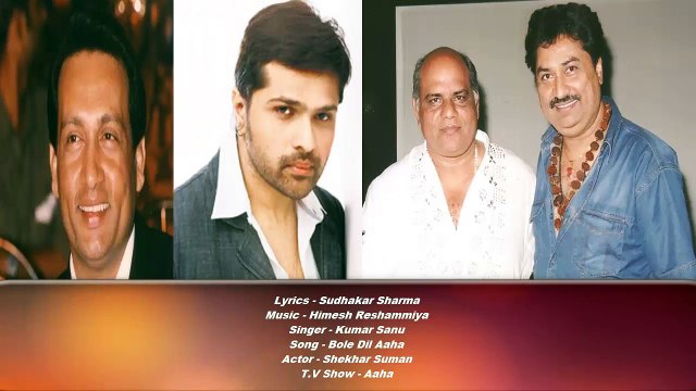 Sudhakar Sharma - Song - Bole Dil Aaha - Singer - Kumar Sanu