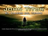 John Titor- El viajero del tiempo que estuvo en internet [Loquendo]