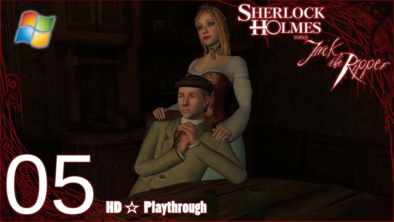 Sherlock Holmes VS Jack the Ripper (PC) - Pt.5
