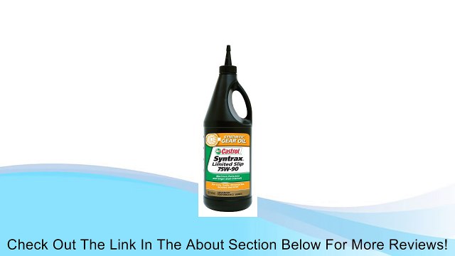 Castrol 06674-6PK Syntrax Limited Slip 75W-90 Gear Oil - 1 Quart, (Pack of 6) Review