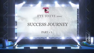 EYE TO EYE Song Success Journey - Part 1