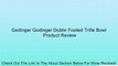 Godinger Godinger Dublin Footed Trifle Bowl Review