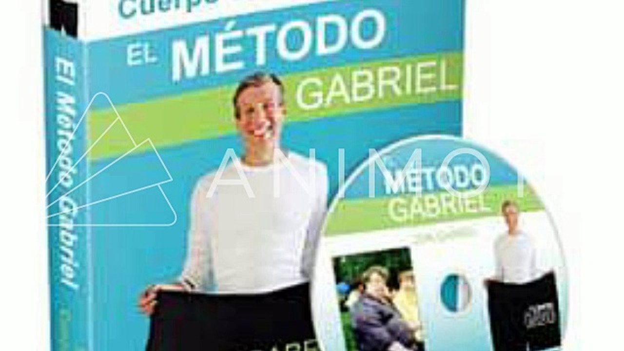 ADELGAZAR PARA SIEMPRE-El Metodo gabriel