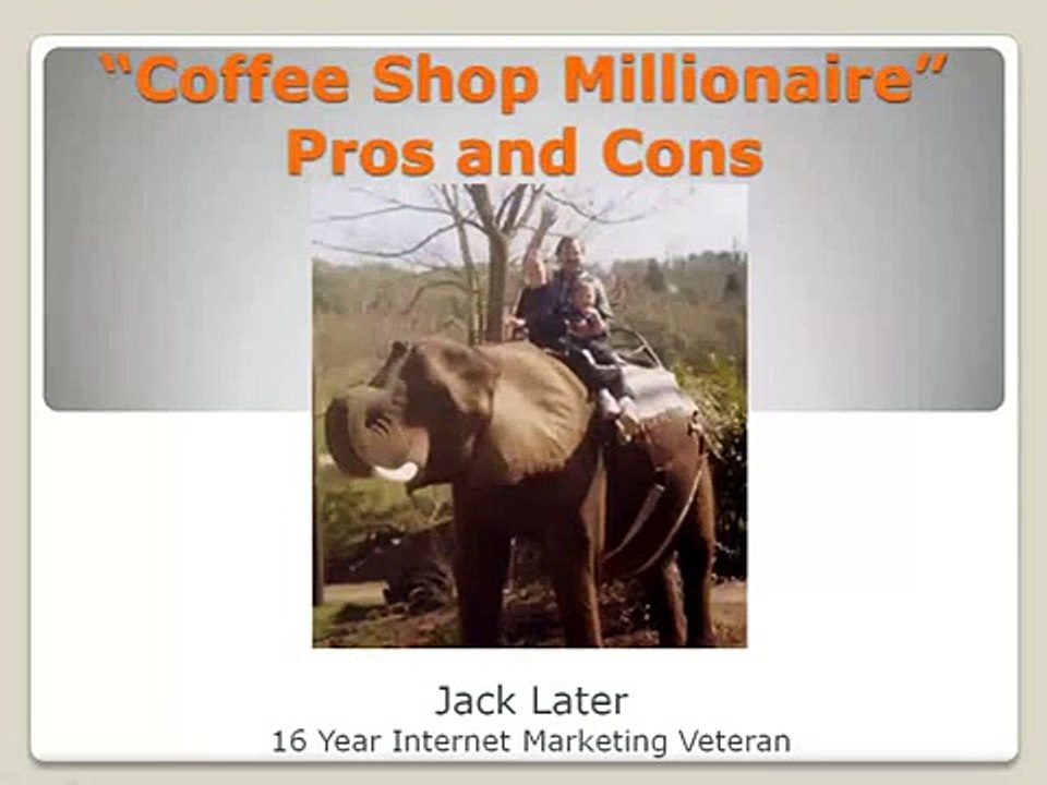 Coffee Shop Millionaire Video Review! - It's NOT What You Think!