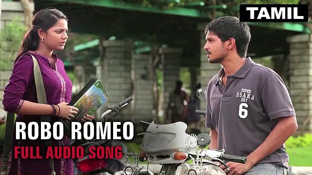 Robo Romeo Tamizhukku En Ondrai Azhuthavam Video Song | Nakul | Attakathi Dinesh | Bindu Madhavi | Aishwarya Dutta