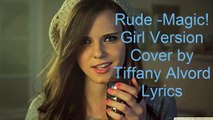 Rude Magic! Girl Version Acoustic Cover by Tiffany Alvord Lyrics