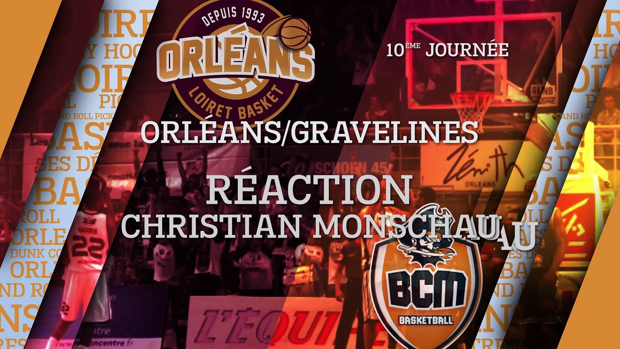 Réaction de Christian Monschau - J10 - Orléans reçoit le BCM Gravelines