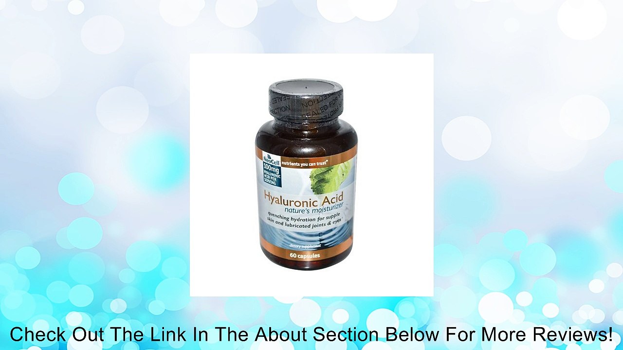 NeoCell Laboratories 865592 Hyaluronic Acid 60 Capsules Review