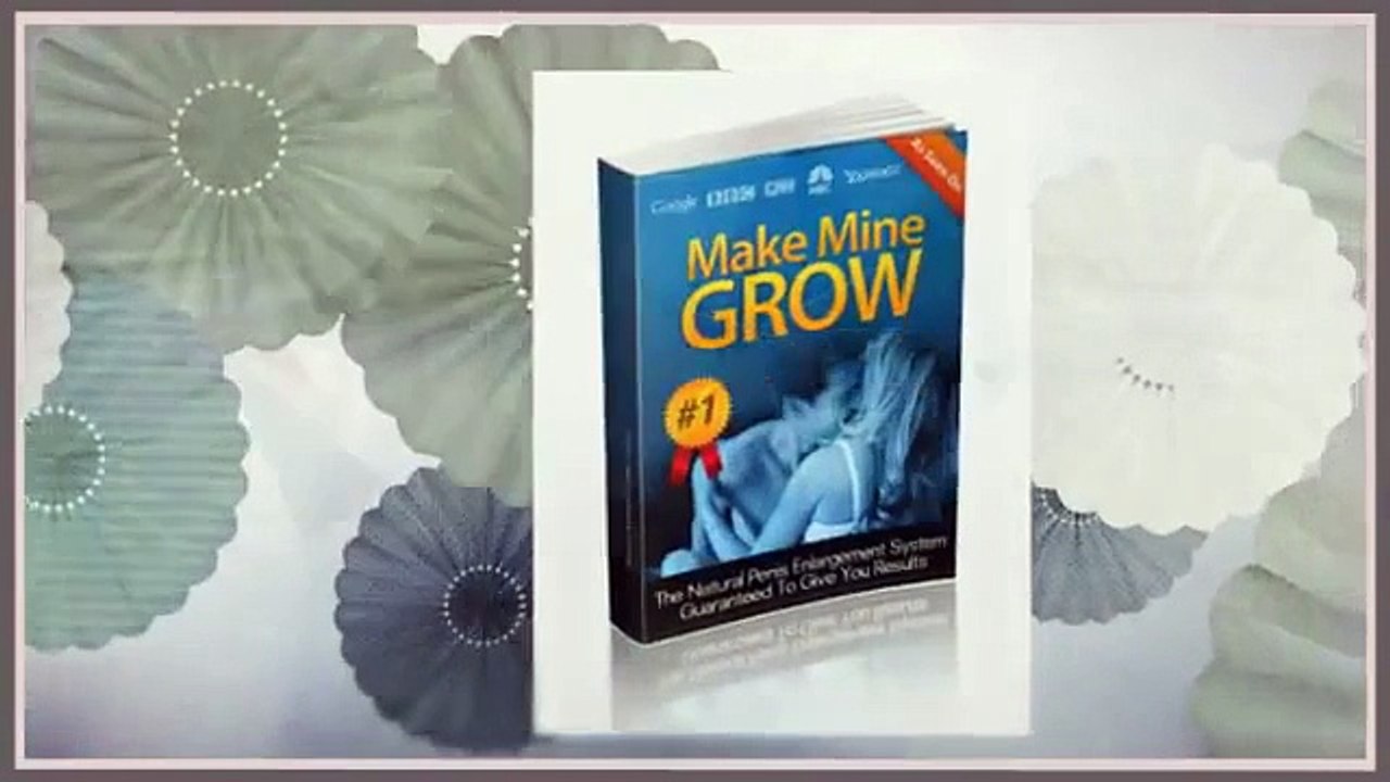Make Mine Grow Bigger Naturally