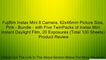 Fujifilm Instax Mini 8 Camera, 62x46mm Picture Size, Pink - Bundle - with Five TwinPacks of Instax Mini Instant Daylight Film, 20 Exposures (Total 100 Sheets) Review