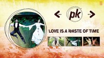 OFFICIAL 'PK' Full Songs JUKEBOX  Tharki Chokro, Nanaga Punga Dost
