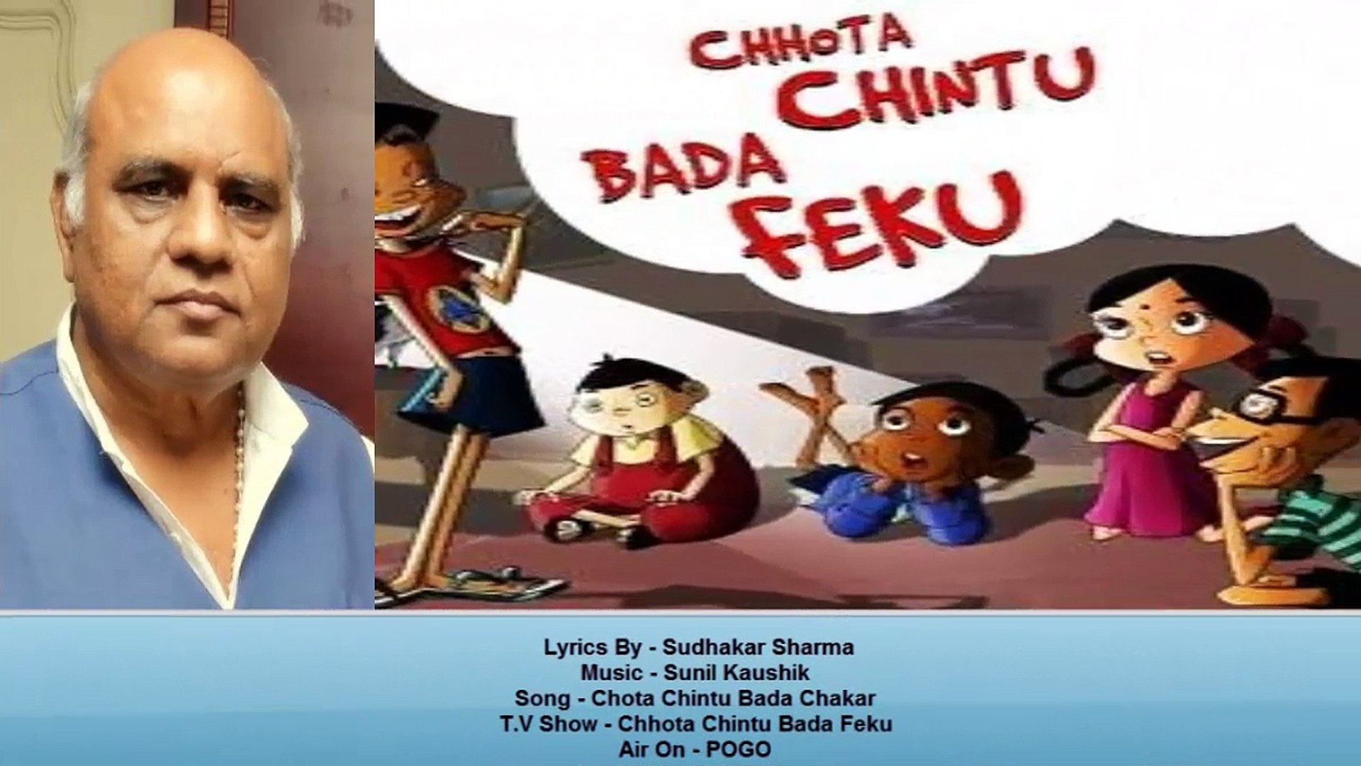 Sudhakar Sharma - Song - Chota Chintu Bada Chakar