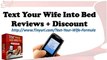 Text Your Wife Into Bed Reviews + Text Your Wife Into Bed System