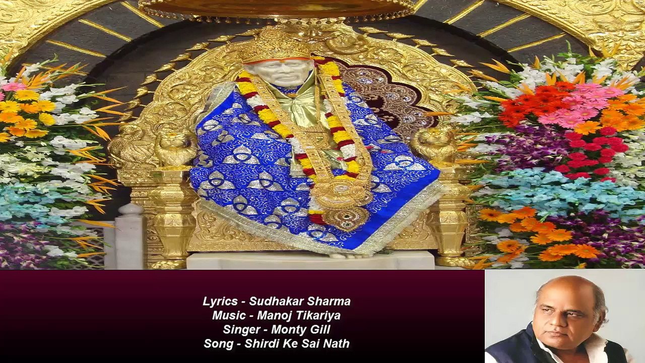Sudhakar Sharma - Song - Shirdi Ke Sai Nath - Singer - Monty Gill