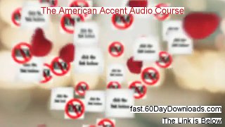 The American Accent Audio Course Review and Risk Free Access (Access Today)