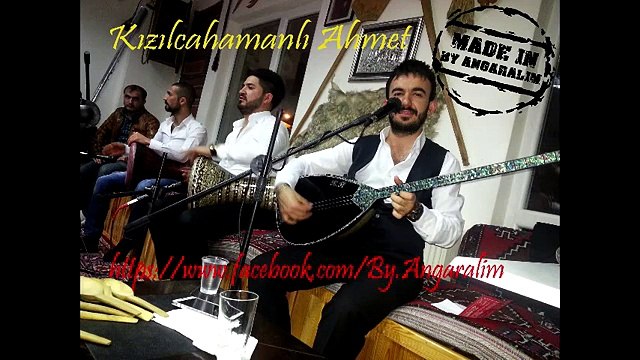 Kızılcahamamlı Ahmet~By Angaralim™~Açmayın Pencereyi{Deck Kayıt}