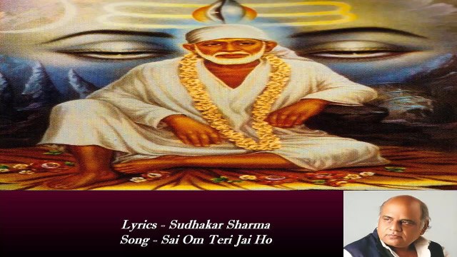 Sudhakar Sharma - Song - Sai Om Teri Jai Ho