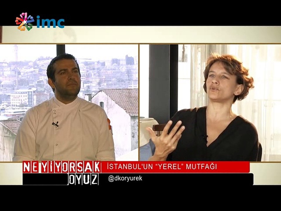 Ne Yiyorsak Oyuz - İstanbul'un yerel mutfağı (29 Kasım 2014)