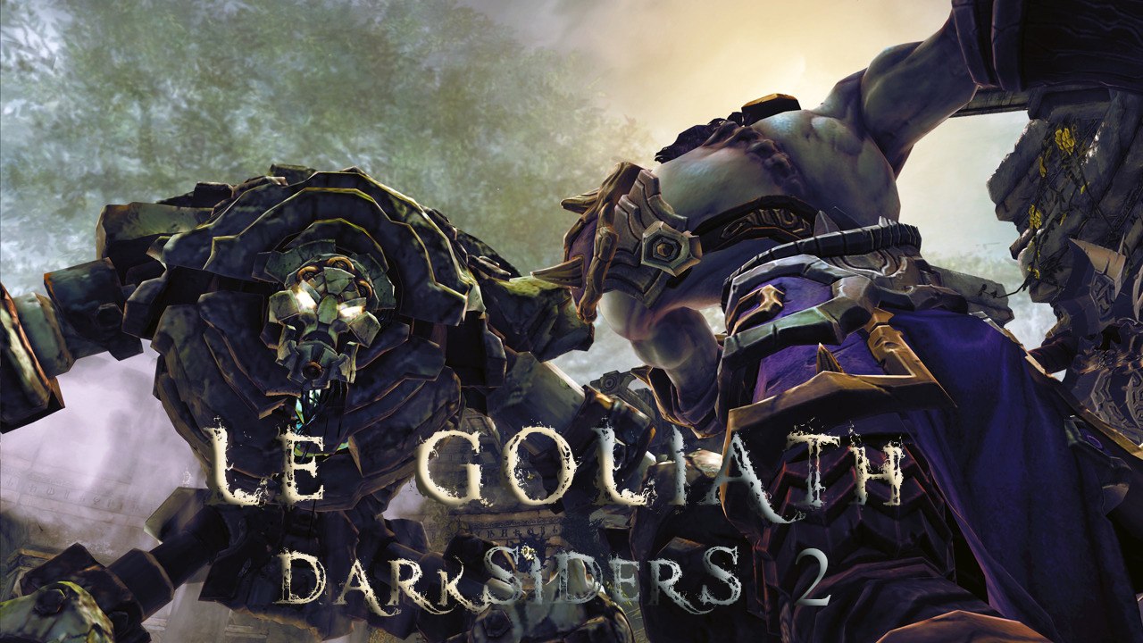 H4T | Goliath/Darksiders 2