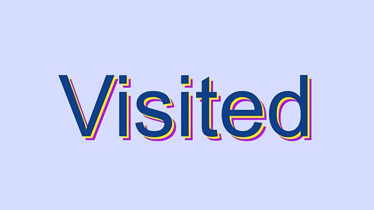 How to Pronounce Visited