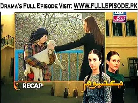 Masoom Episode 43 Full 30 November 2014 ARY Zindagi