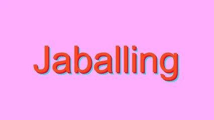 Master the Correct Pronunciation of 'Jaballing' 🎤