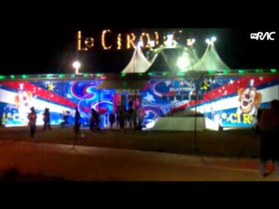 Mesmo proibido, Le Cirque funciona