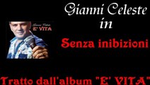 Gianni Celeste - Senza inibizioni by IvanRubacuori88