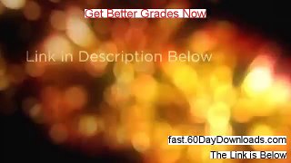 Get Better Grades Now 2.0 Review, Did It Work (instrant access)
