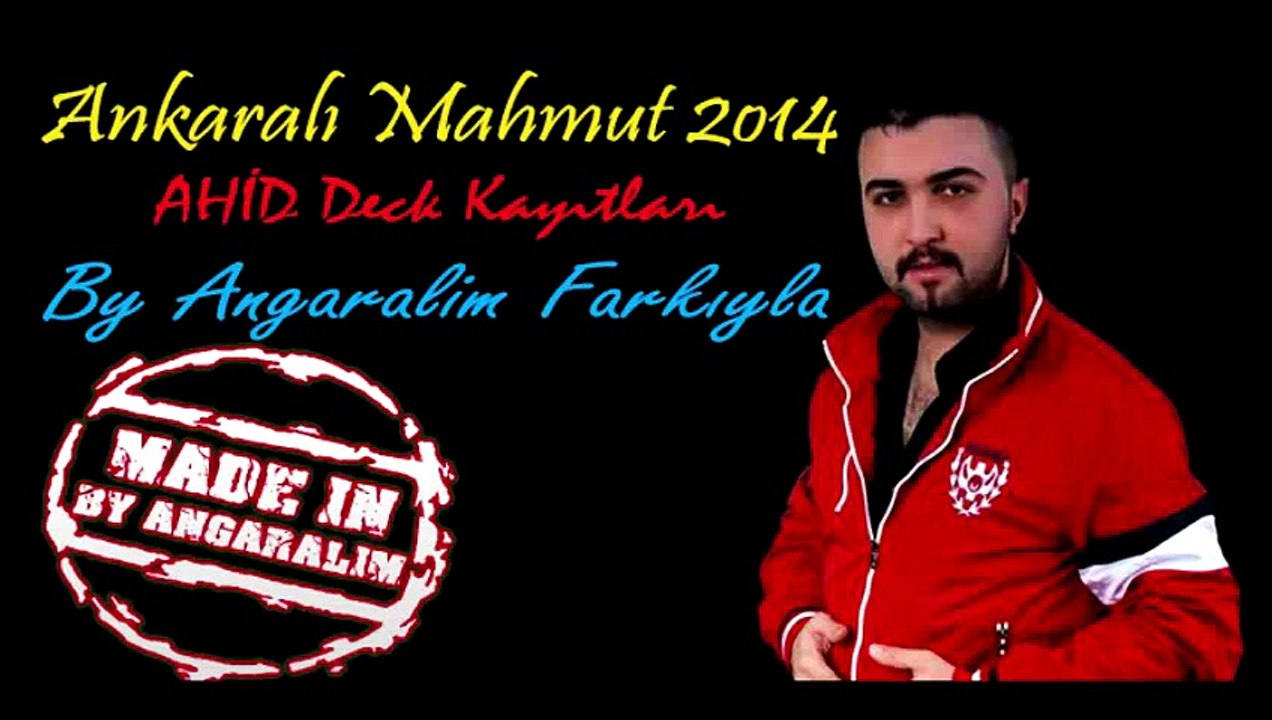 Ankaralı Mahmut~By Angaralim™~Ağlar Gezer Angaralım&Bahçem Kurudu{Deck Kayıt}