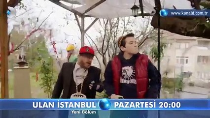 Ulan İstanbul 24. Bölüm 2. Fragmanı