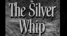 The Silver Whip (1953) Dale Robertson, Rory Calhoun, Robert Wagner.  Western